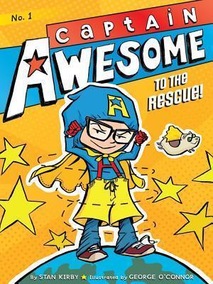The book cover for Captain Awesome by Stan Kirby. Captain Awesome is flexing on top of the world and there is a flying hamster through the stars.