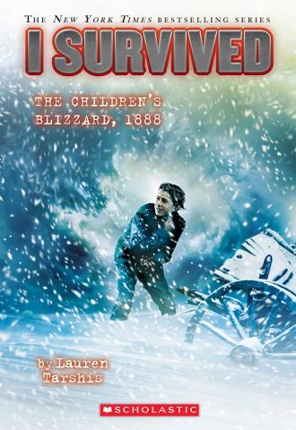 The cover of I Survived: The Children's Blizzard, 1888. It shows a boy looking cold in snow. 